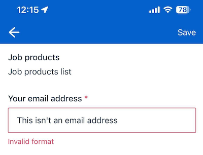 Text input component example in Skedulo Plus showing an invalid email address